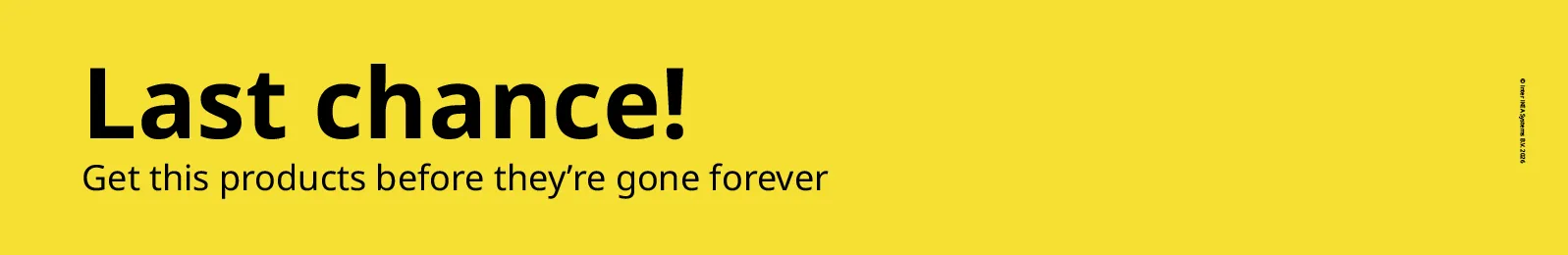 IKEA - Last Chance to Buy